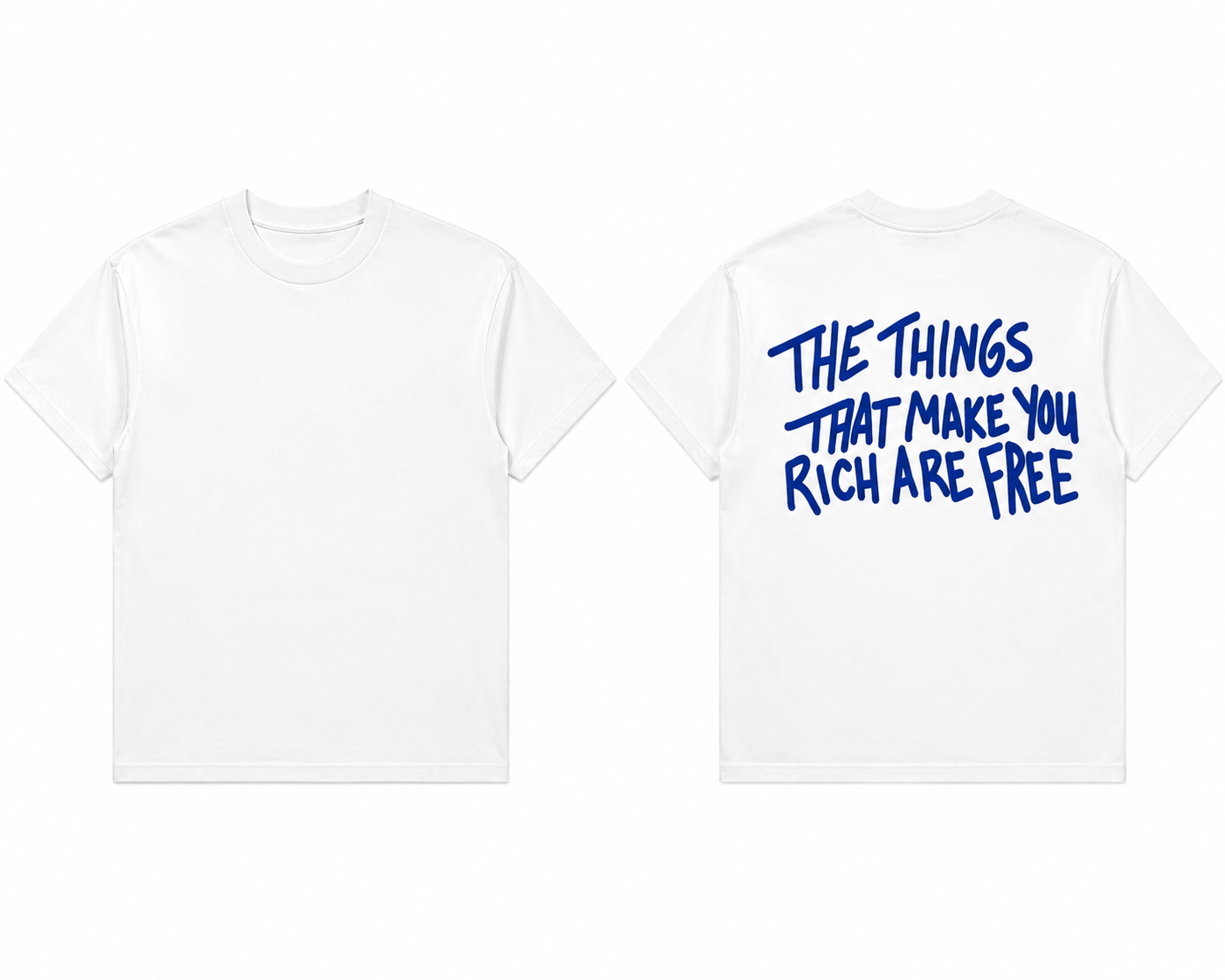 The Things That Make You Rich Tee